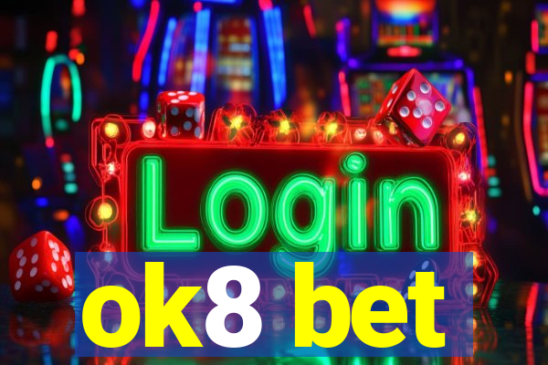ok8 bet